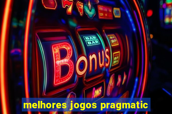 melhores jogos pragmatic